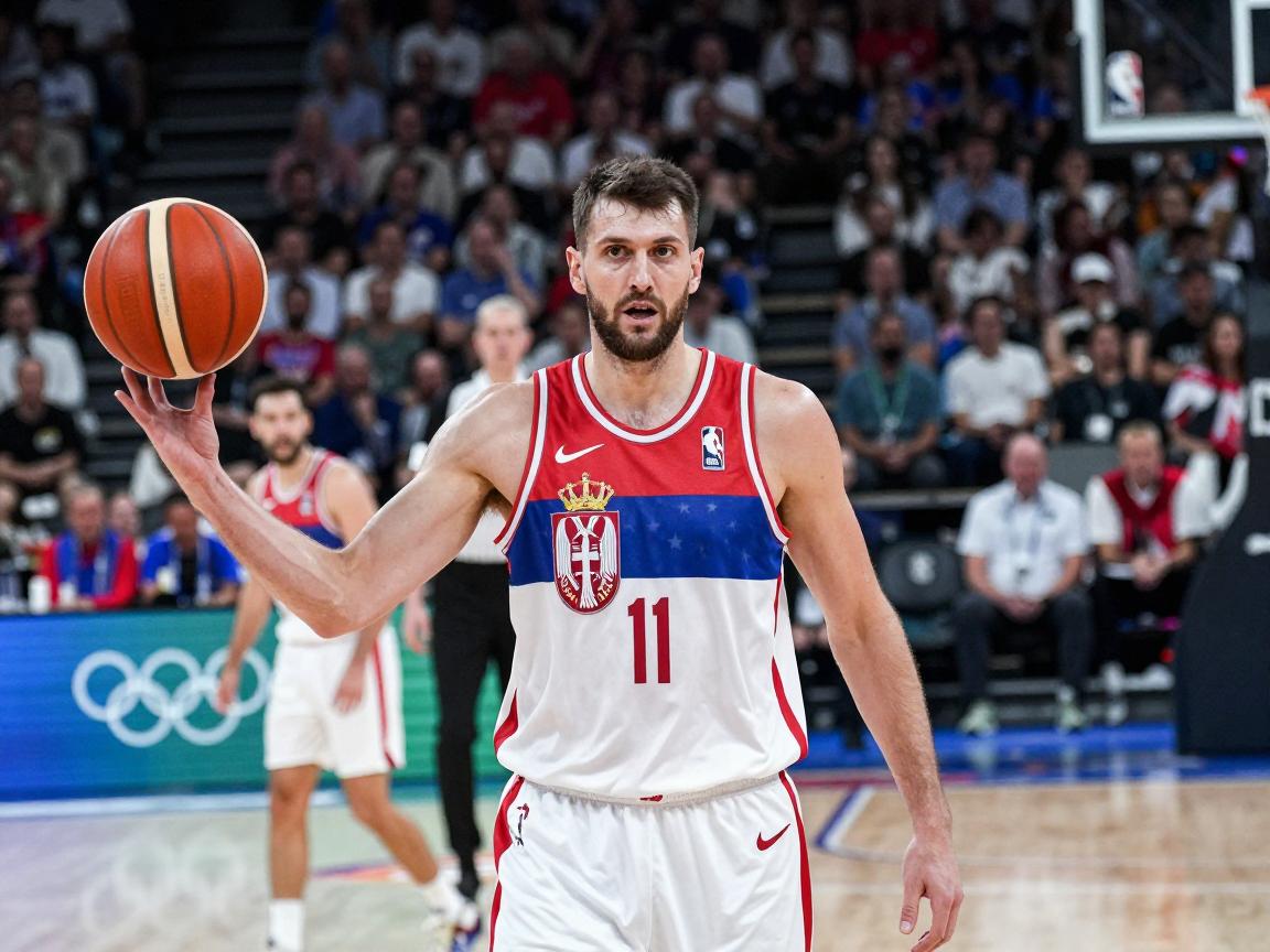 米卢篮球:塞尔维亚中锋如何适应NBA?奥运赛场防守价值怎样量化? 米卢篮球:塞尔维亚中锋如何适应NBA?奥运赛场防守价值怎样量化?